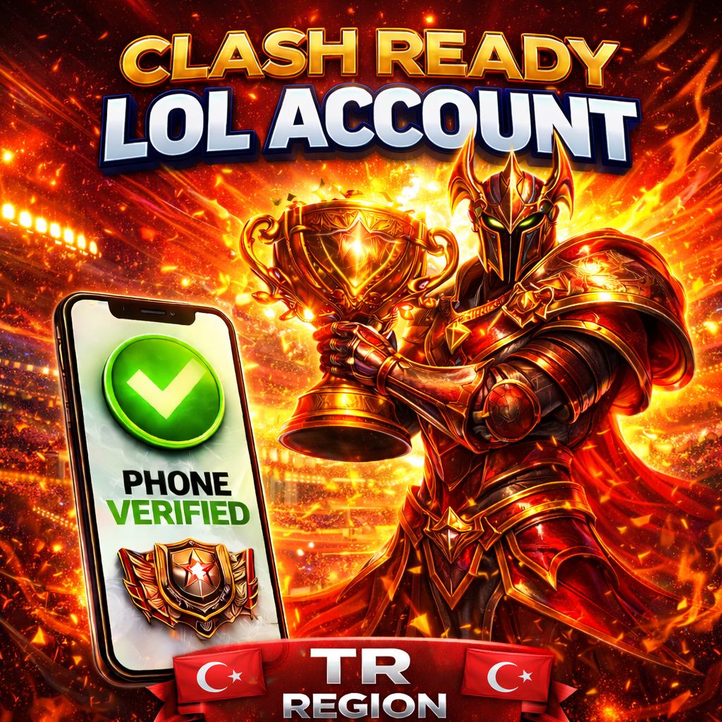 Clash Ready LoL Account TR&nbsp;| Phone Verified